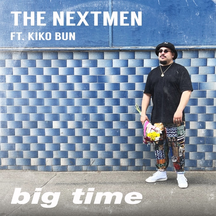 Nextmen/Kiko Bun / Big Time