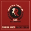 Roberto & The Moods / Time For A Riot/ Backsteady|Reggae