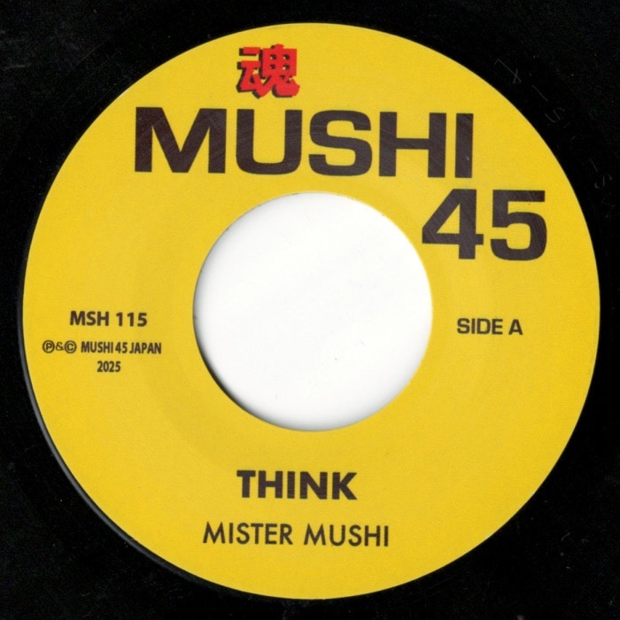 Mister Mushi / Think /Once In A Remix