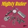 Mighty Ruler / UPRISING /Home Coming