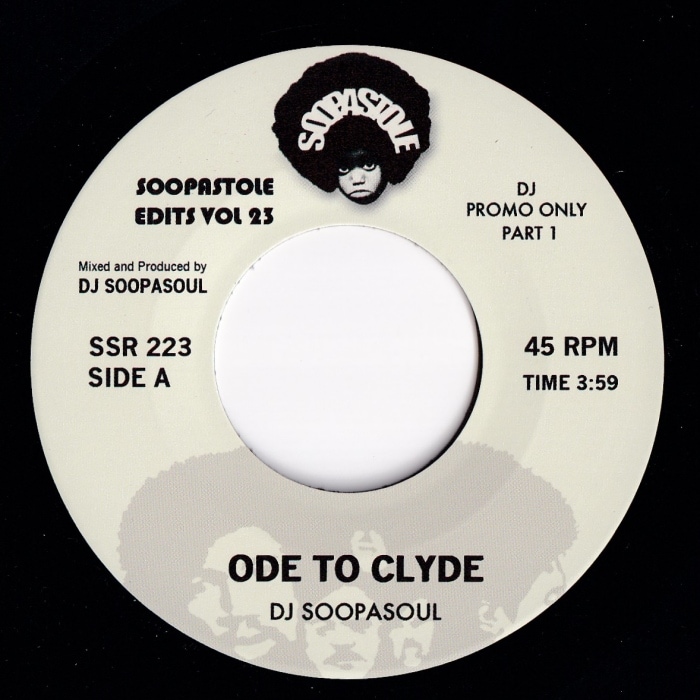 DJ Soopasoul / Ode To Clyde Parts 1 & 2