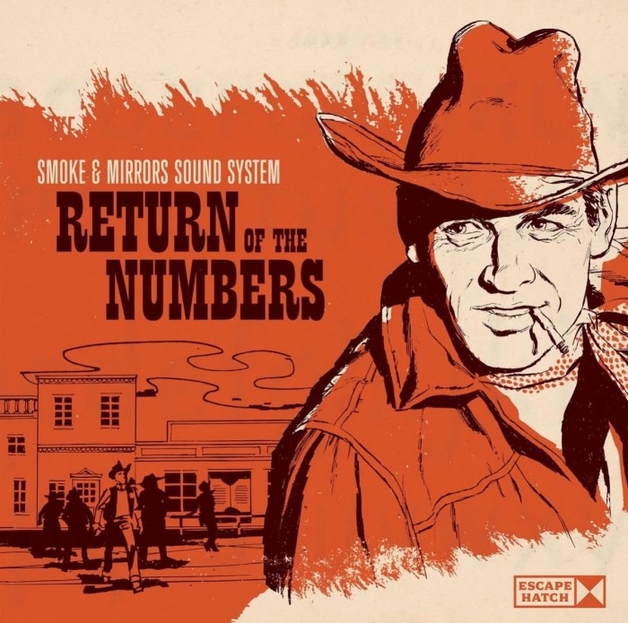Smoke & Mirrors Sound System / Return Of The Numbers