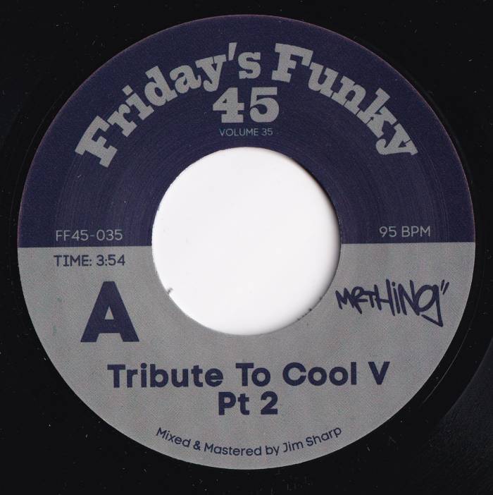 Mr Thing/Jim Sharp / Tribute To Cool V Pt. 2 /Where You? Are