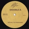 Double A / Before The Freshness/Chi-Town Truth