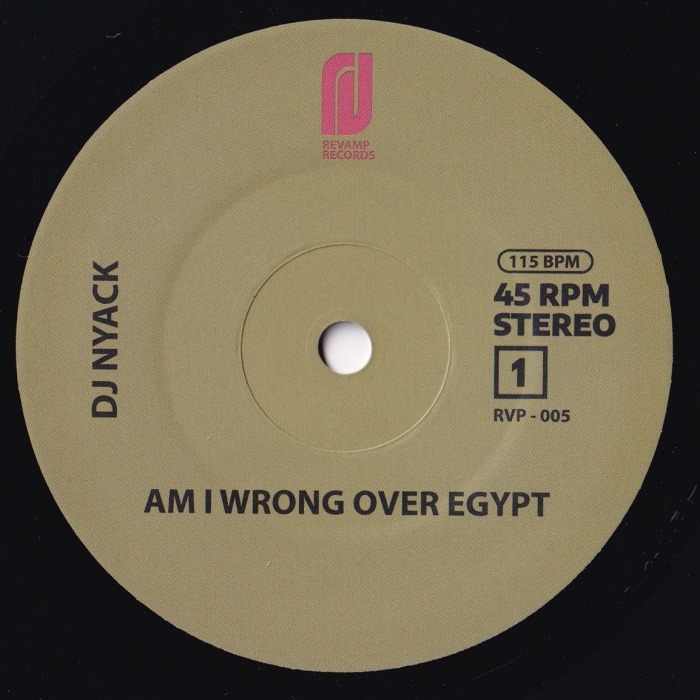 DJ Nyack / Am I Wrong Over Egypt/D'evils On My Mind