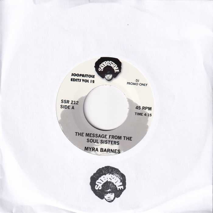 Myra Barnes / Barbara & Gwen / The Message From The Soul Sisters /Right On( Dj Soopasoul Edit )