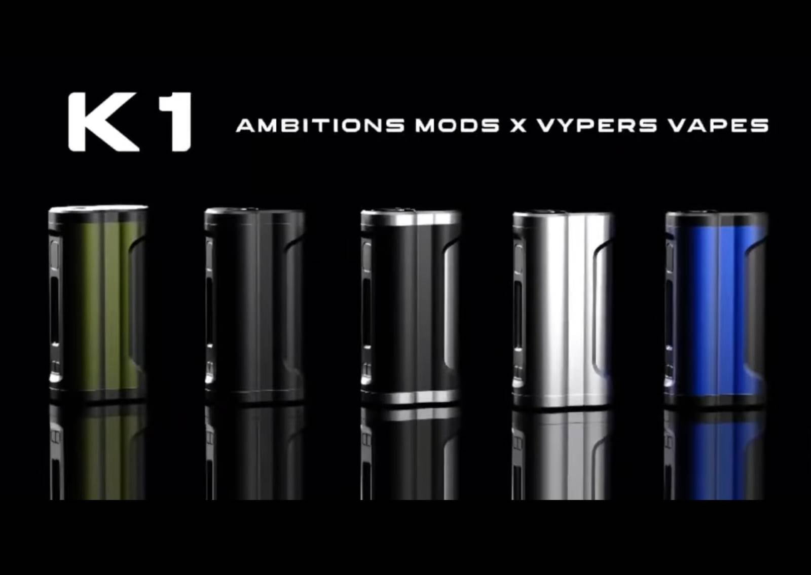 Ambition Mods K1 Mod アンビション モッズ ケーワン Vypers Vapes 
