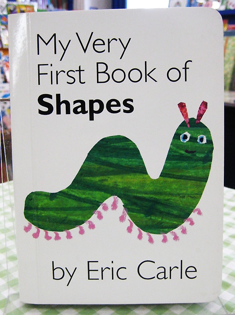 My Very First Book of Shapes　カールの初めてのボードブック　かたち