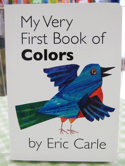 My Very First Book of Colors　カールの初めてのボードブック　色