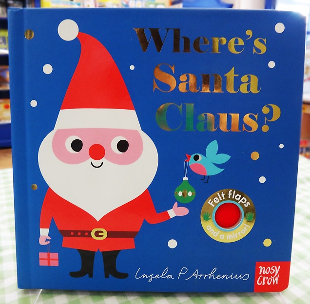 めくりしかけ絵本　Where's Santa Claus?　～クリスマス　いないいないばあ！～