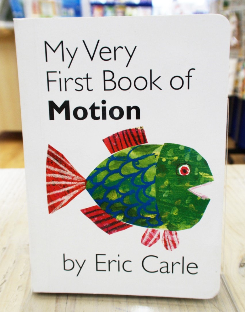 My Very First Book of Motion　カールの初めてのボードブック　うごき