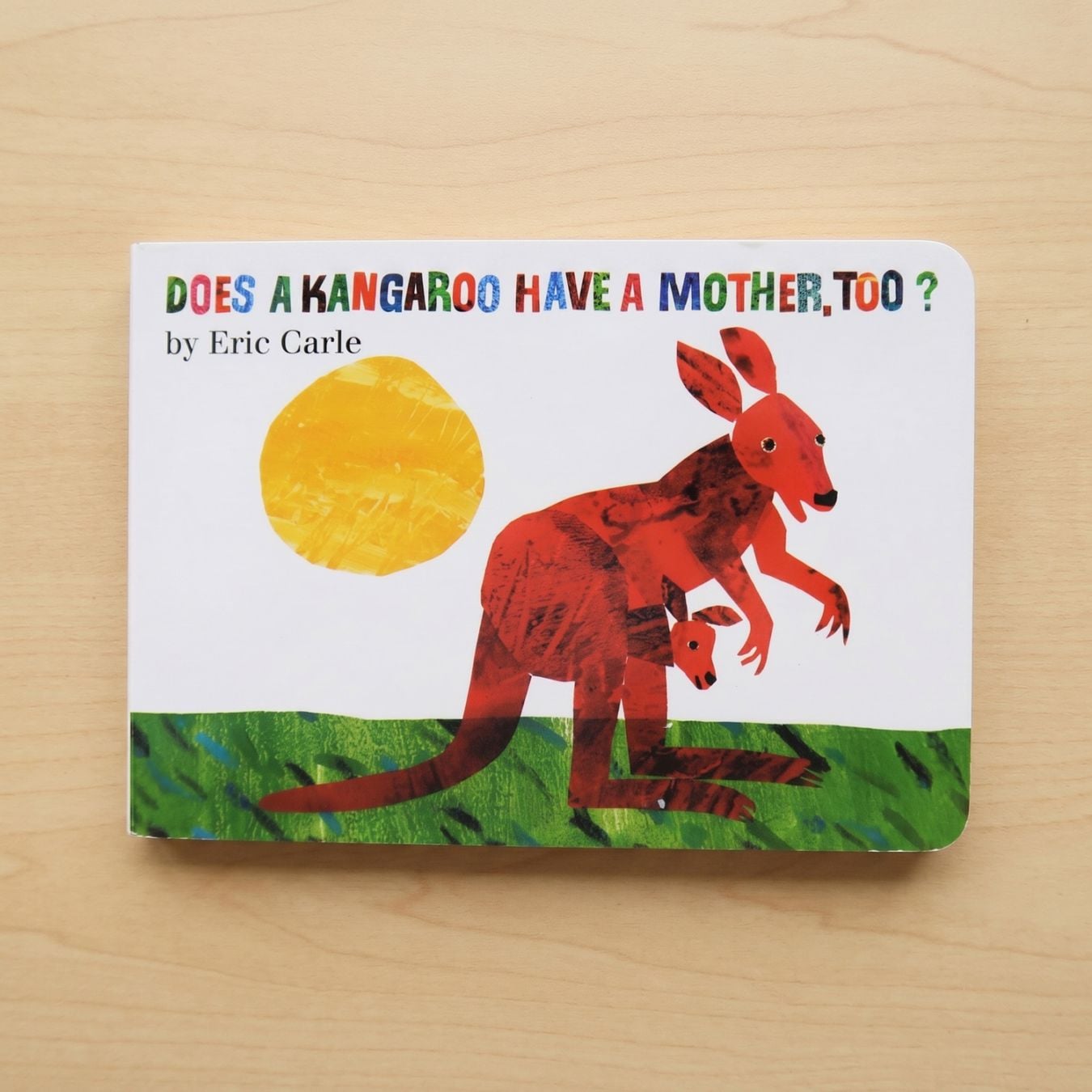 Does a Kangaroo Have a Mother, Too?　～カンガルーの子どもにもかあさんいるの?～　ボードブック