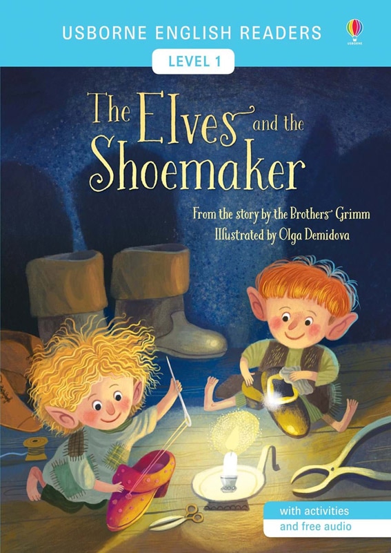 レベル別 名作英語リーディングシリーズ　The Elves and the Shoemaker ～小人のくつや～ 【レベル１】