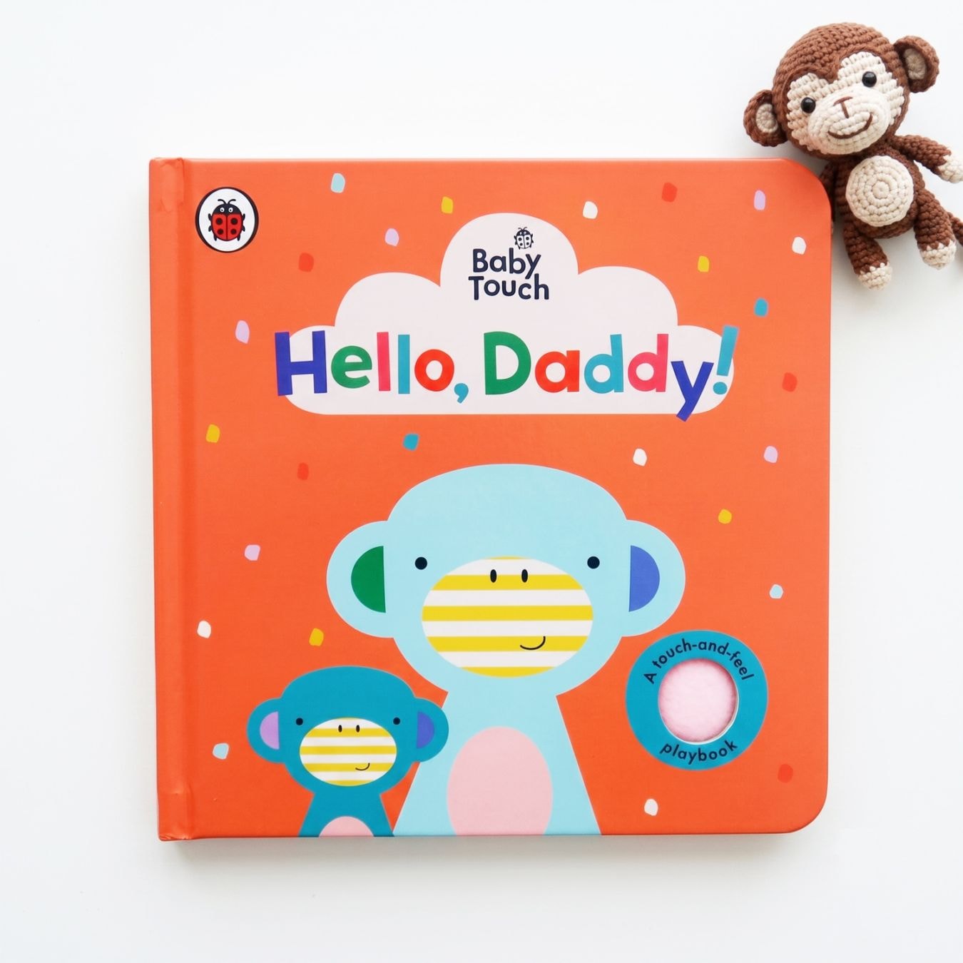 さわって楽しむ！しかけ絵本　Baby Touch Hello Daddy!