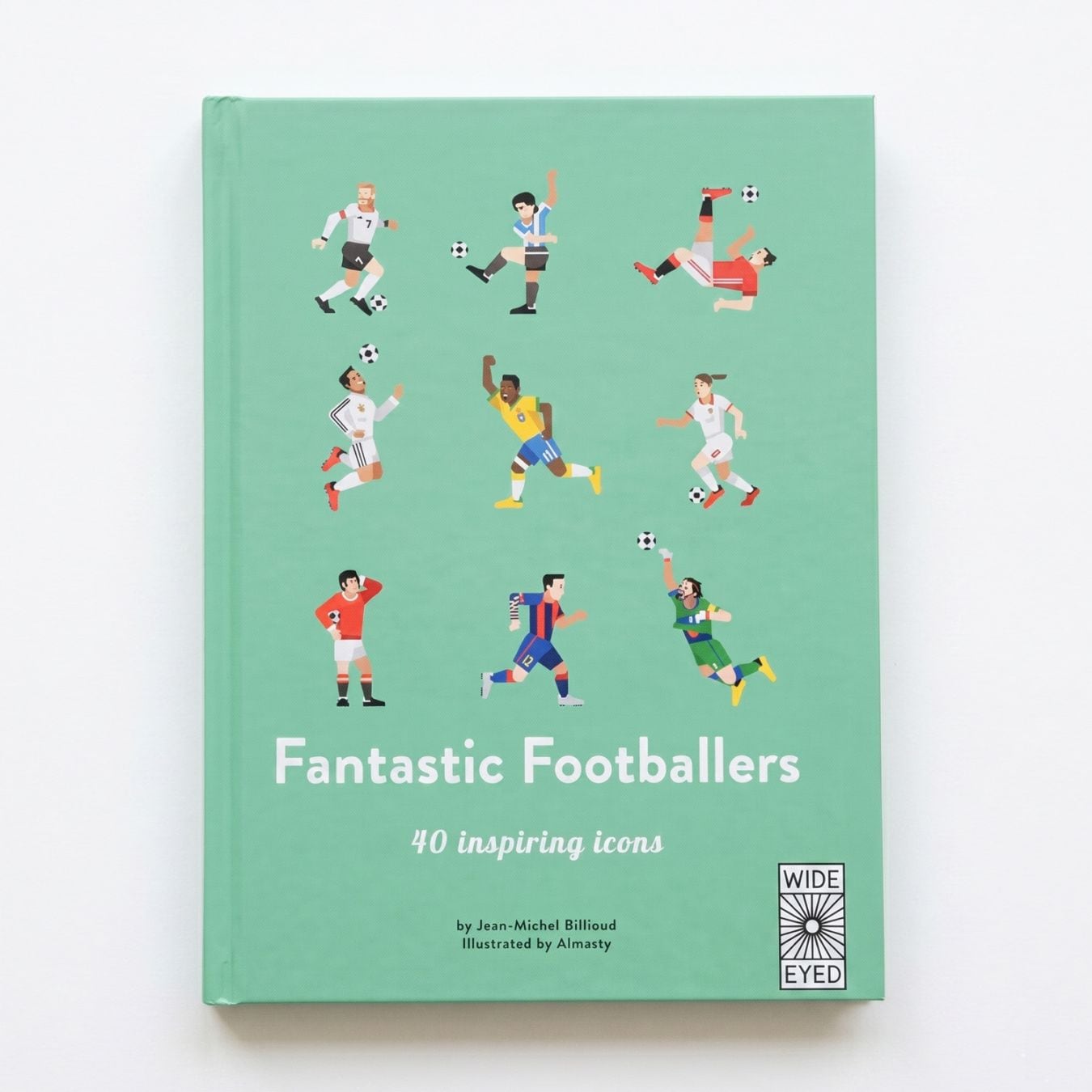 サッカー界のレジェンド　ビジュアル伝記図鑑　～40 inspiring icons