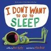 I Don't Want to Go to Sleep　〜オレ、ねたくないからねない〜