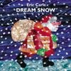 音の出る めくりしかけ絵本　エリック・カールのクリスマス Dream Snow 〜ゆめのゆき〜