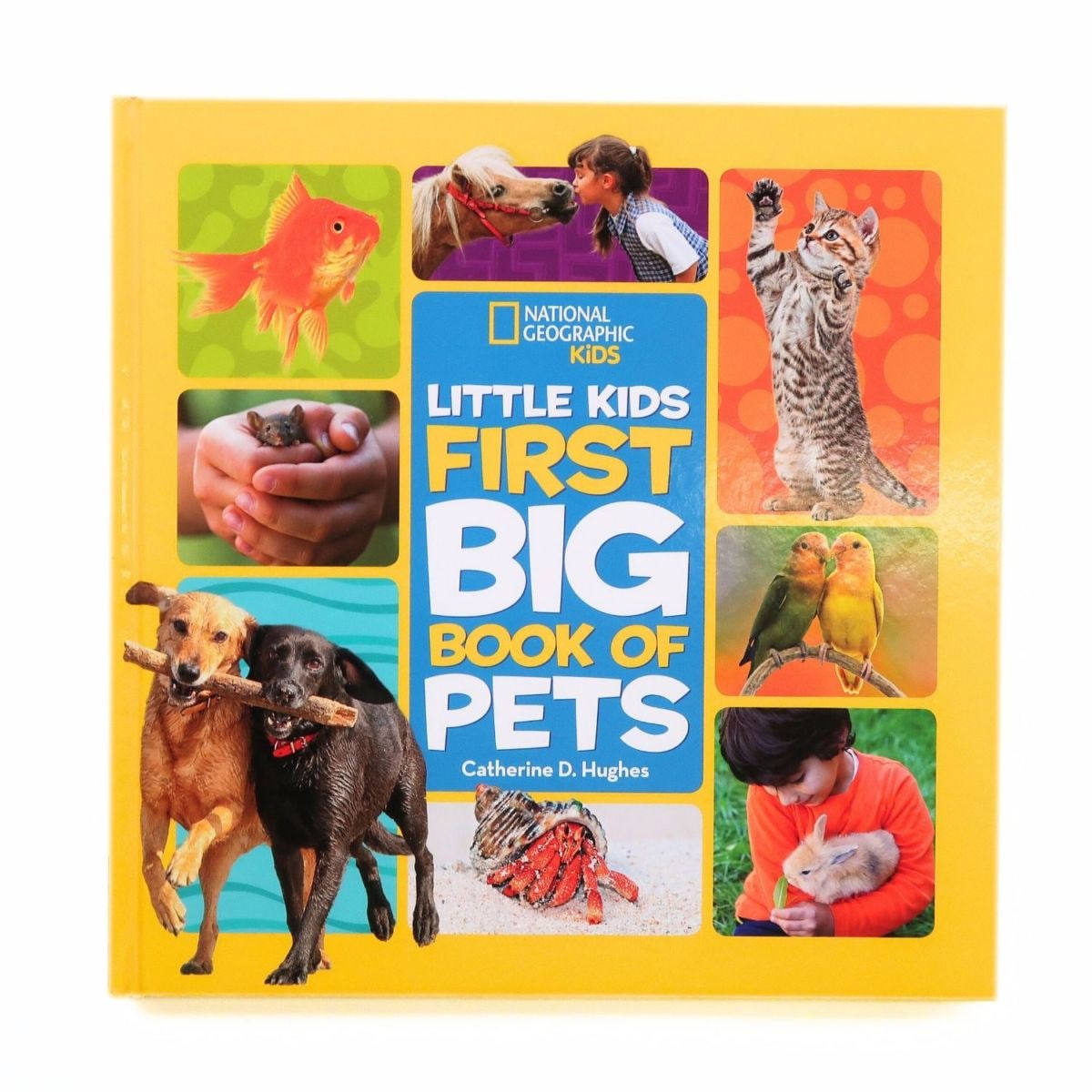 ナショナルジオグラフィック 初級図鑑　ペット　First Big Book of Pets