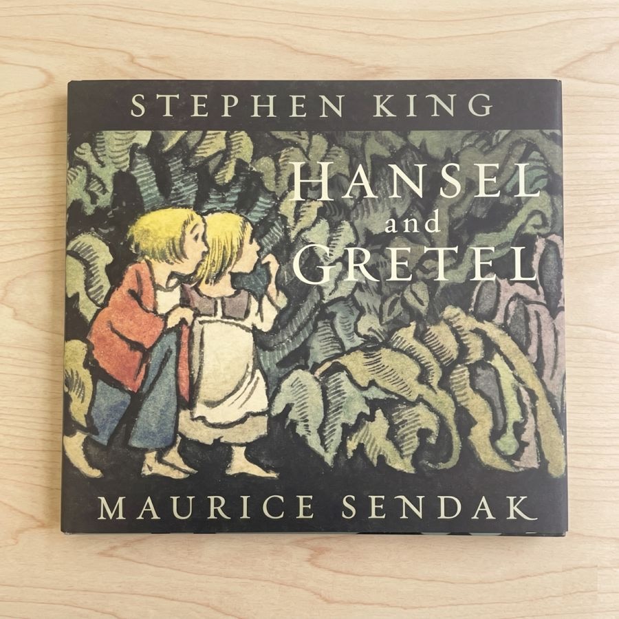 Hansel and Gretel　～ヘンゼルとグレーテル～　by センダック＆スティーブン・キング