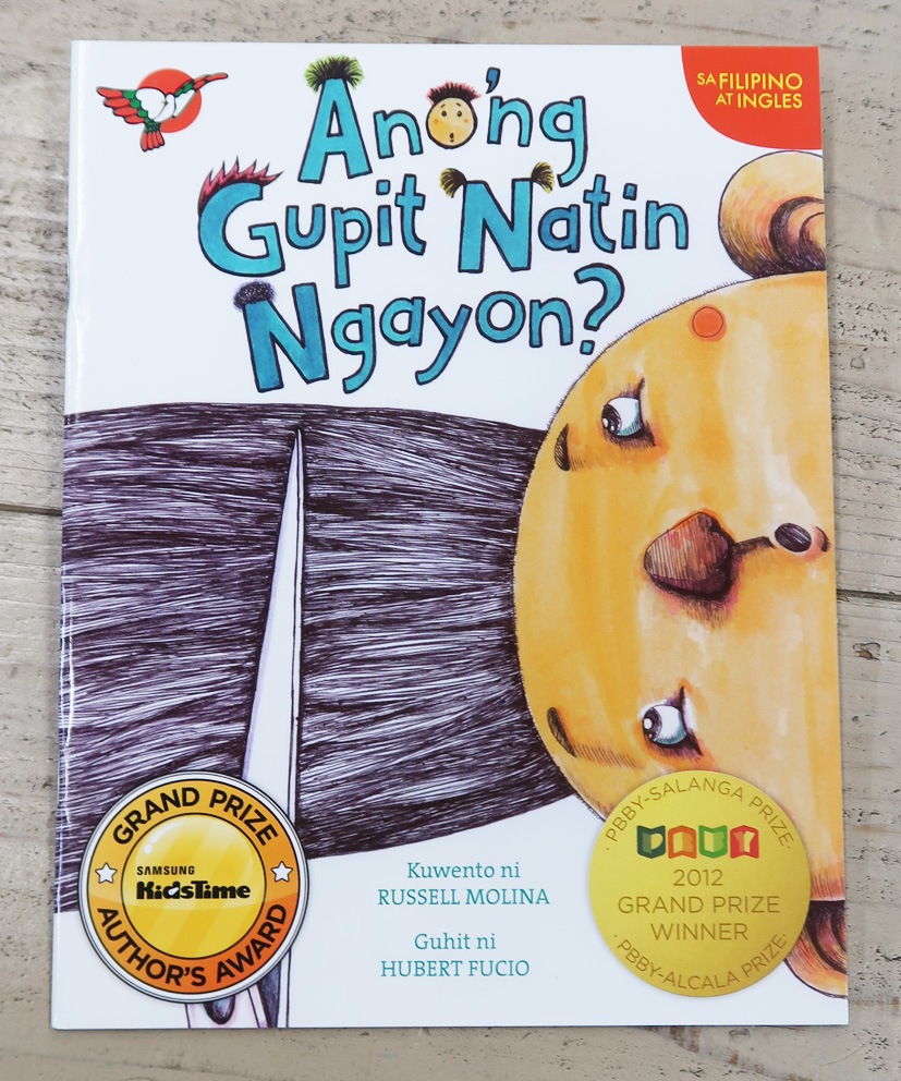 Ano'ng Gupit Natin Ngayon?　～What's Your Haircut for Today?～ 　英語＆タガログ語版　ペーパーバック版
