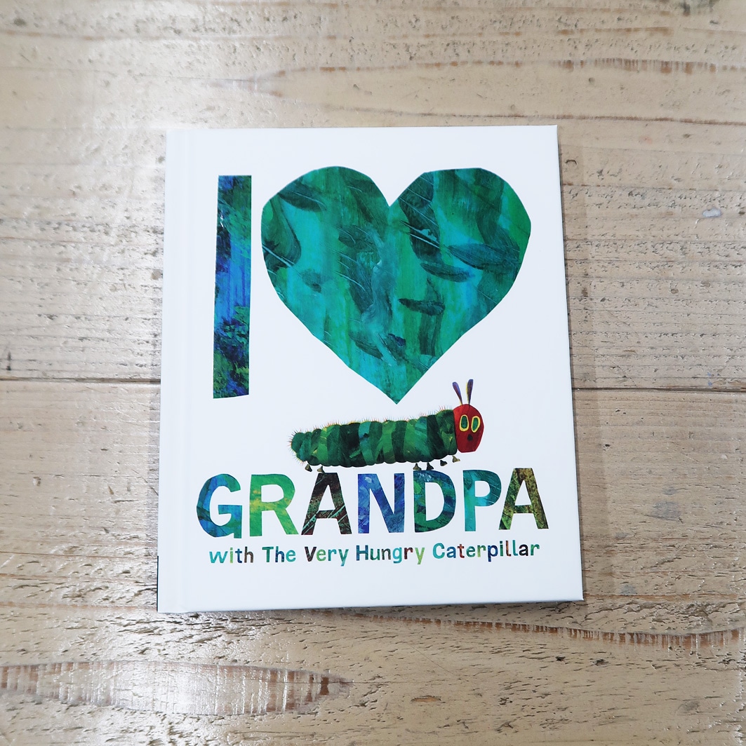 I Love Grandpa with the Very Hungry Caterpillar はらぺこあおむし おじいちゃん大すき！ボードブック