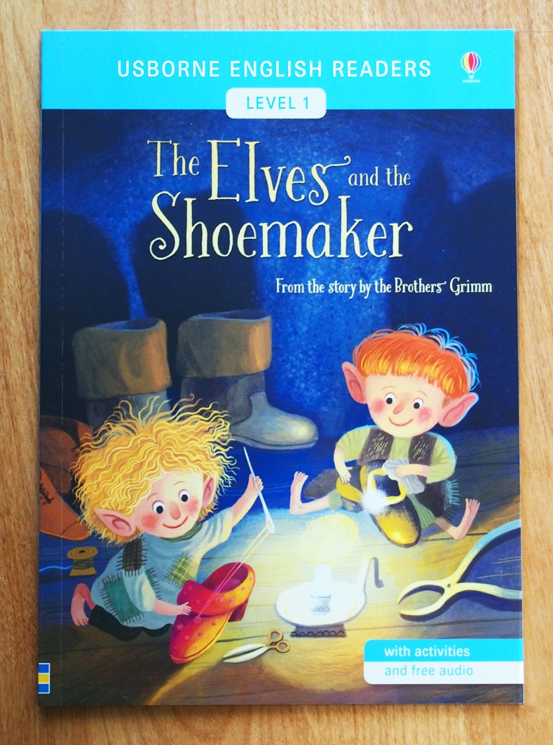 レベル別 名作英語リーディングシリーズ　The Elves and the Shoemaker ～小人のくつや～ 【レベル１】