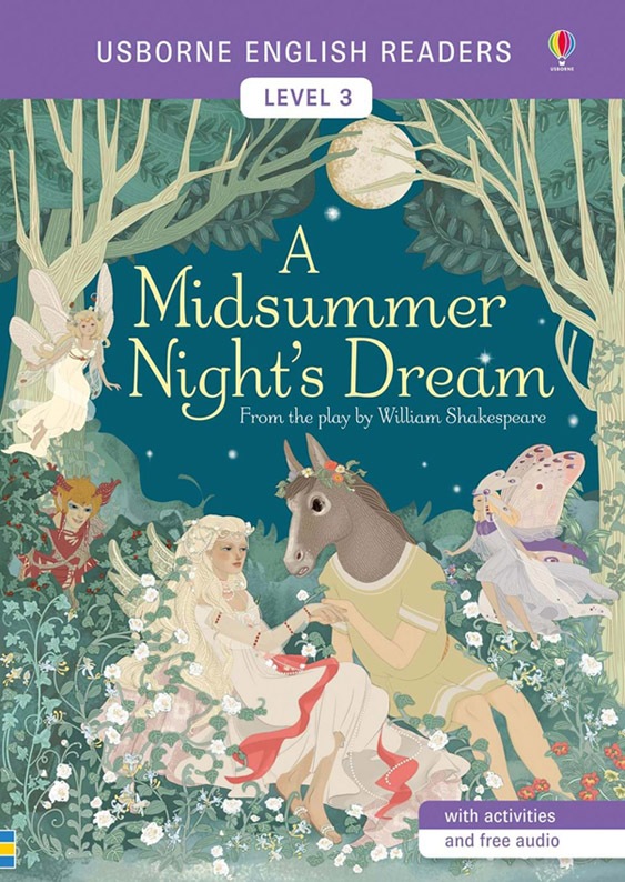レベル別 名作英語リーディングシリーズ　A Midsummer Night's Dream ～夏の夜の夢～ 【レベル３】