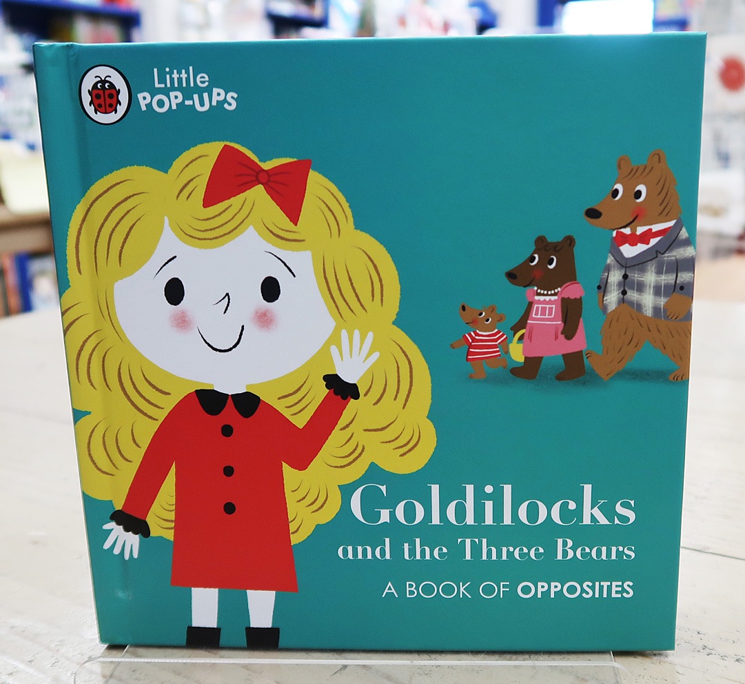 童話しかけ絵本　Goldilocks and the Three Bears　Opposites