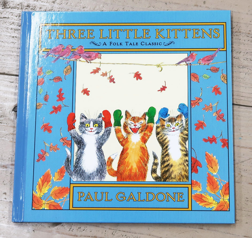 ガルドンの名作絵本シリーズ　Three Little Kittens　～いたずらこねこ～