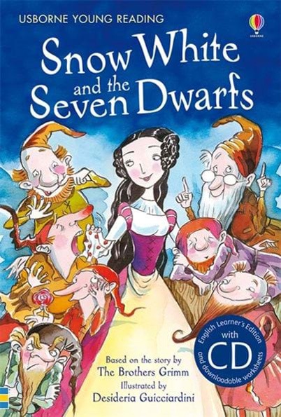 朗読ＣＤつき名作童話   Snow White and the Seven Dwarfs ～白雪姫～ 【レベル５】