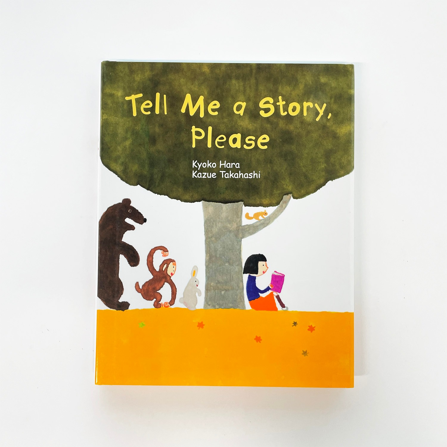 大特価！セール品】 Tell Me a Story, Please ～ねえ、おはなし きかせ