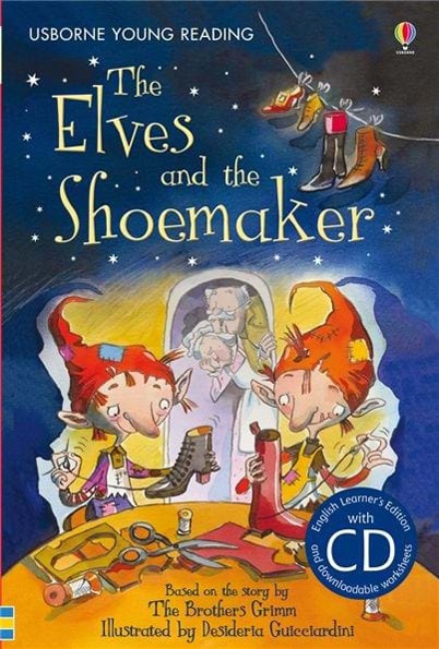 朗読ＣＤつき名作童話　The Elves and the Shoemaker　～こびとのくつや～ 【レベル５】
