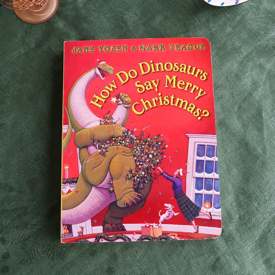 How Do Dinosaurs Say Merry Christmas?　～きょうりゅうたちのクリスマス～ ボードブック