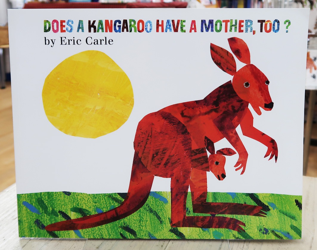 Does a Kangaroo Have a Mother, Too?　～カンガルーの子どもにもかあさんいるの?～　ペーパーバック版