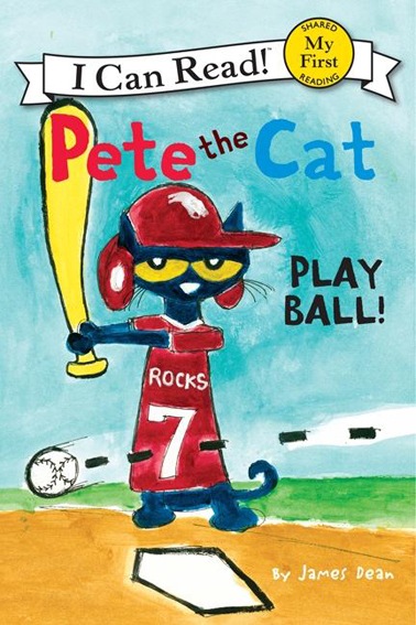 Pete the Cat Play Ball　ペーパーバック版　【I Can Read シリーズ：My First I Can Read book】