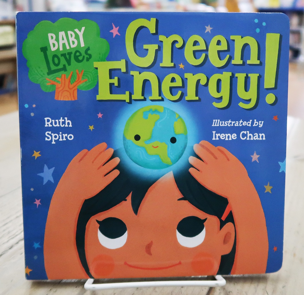 Baby Loves Green Energy!　科学えほんシリーズ　Energy!