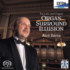 【シングルレイヤーSACD】トッカータとフーガ ‐オルガン・サラウンド・イリュージョン‐