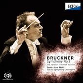 ブルックナー：交響曲 第8番　ノット＆東響