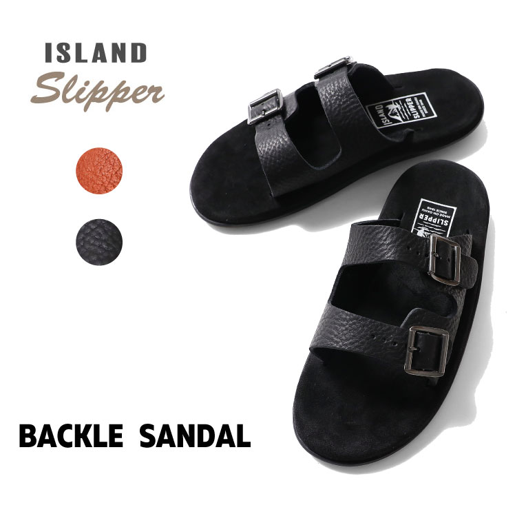 『ISLAND SLIPPER/アイランドスリッパ』IS-P404BH BUCKLE SANDAL / バックルサンダル -全2色-