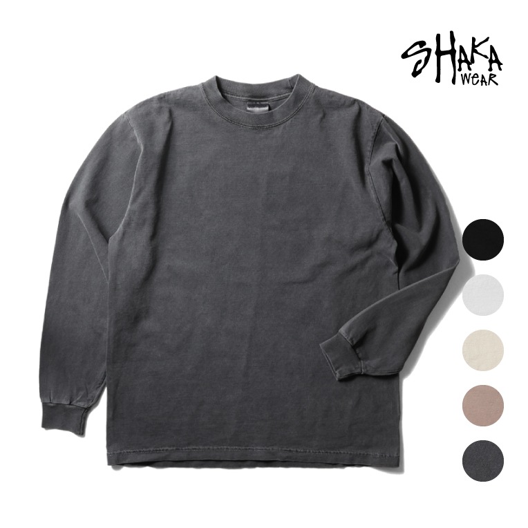 SHAKA WEAR / シャカウェア S-GD-LS GARMENT DYE LONG SLEEVE / ガーメントダイ ロングスリーブ -全5色-