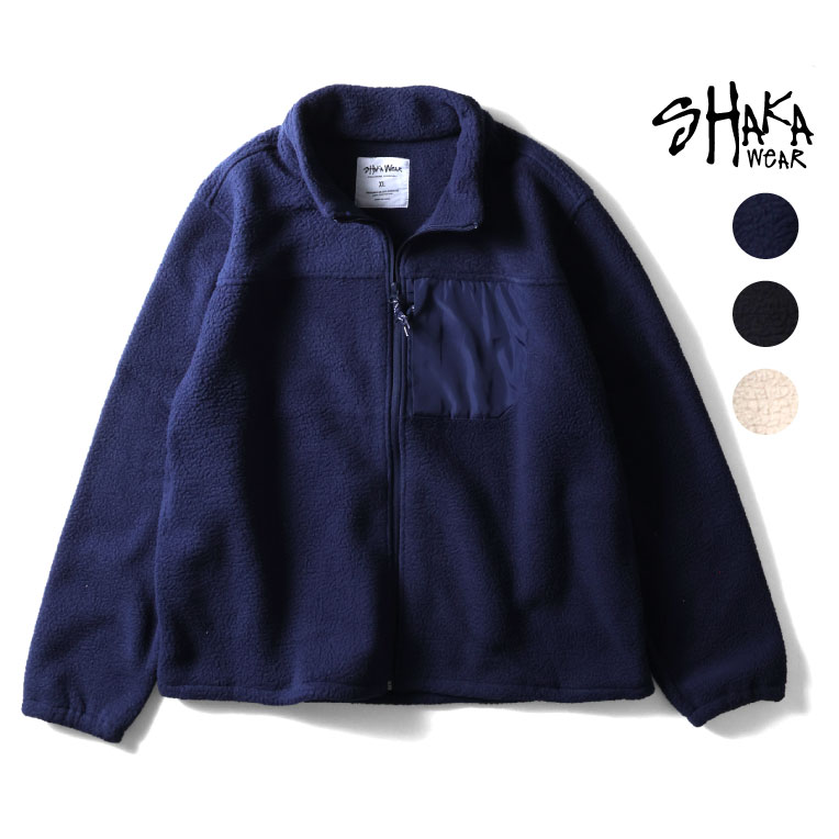 SHAKA WEAR / シャカ ウェア S-SHERPA SHERPA JACKET / シェルパジャケット -全3色-
