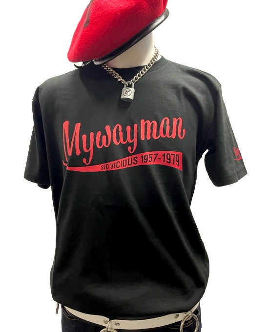 T MY WAY MAN