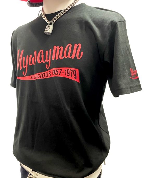 T MY WAY MAN