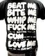 BEAT ME , BITE ME , WHIP ME 〜 ��666 ORIGINAL T-SHIRT��