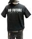 NO FUTURE:S/S T-SHIRT(���ǥ�����ʥ꡼��)