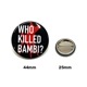 Хå/WHO KILLED BAMBI?(44mm