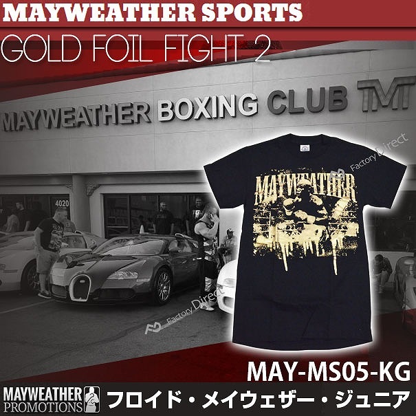 may-ms05-kg メイウェザーSports&Boxing GOLD FOIL FIGHT 2 Tシャツ