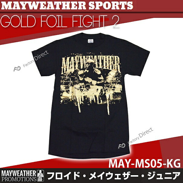 may-ms05-kg メイウェザーSports&Boxing GOLD FOIL FIGHT 2 Tシャツ