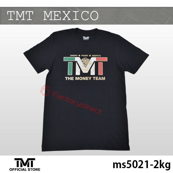 tmt-ms5021-2kg ザ・マネーチーム Tシャツ TMT MEXICO 黒ベース