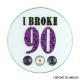 bonjoc | I Broke 90 Ball Marker